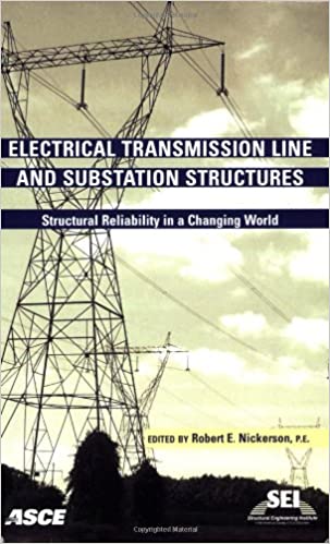 Electrical Transmission Line and Substation Structures: Structural Reliability in a Changing World - Orginal Pdf